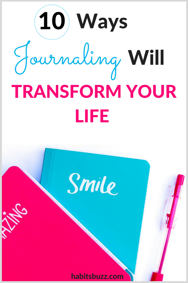 10 benefits of journaling and how it can change your life