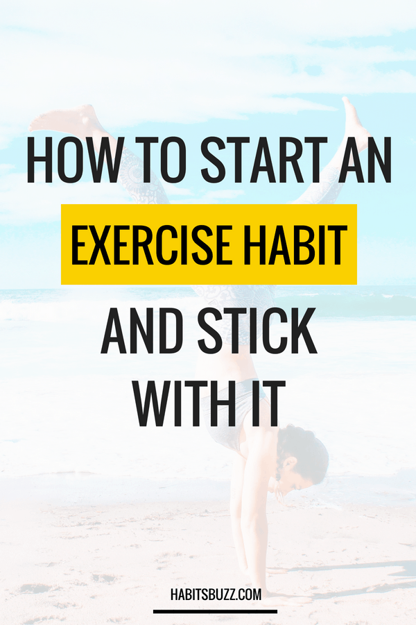 Want to have better habits? If you have tried and failed to create an exercise habit, read this article. Find out how to form an exercise habit that sticks.