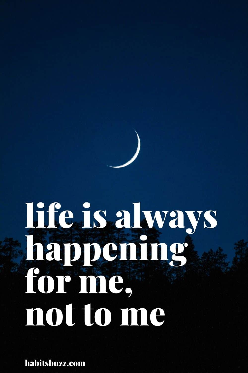 life is always happening for me, not to me - mantras to get through bad days in life